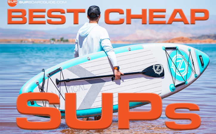 Best Cheap Paddle Boards 2024